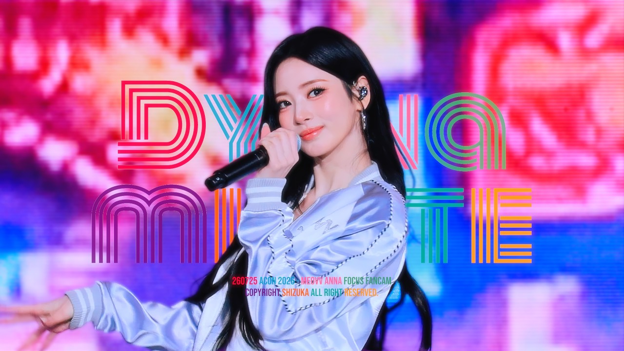 4K] 260725 ACON2026 'Dynamite' MEOVV ANNA 미야오 안나 직캠 FANCAM