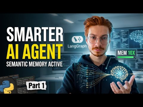 Context Engineering for AI Agents Using LangGraph: Semantic Memory | Step-by-Step