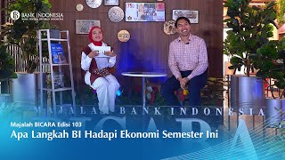 Langkah BI Jaga Stabilitas dan Dorong Pertumbuhan Ekonomi