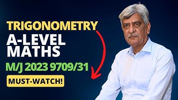 A-Level Maths- TRIGONOMETRY 9709/31 M/J 2023 Q#4 Solution | Ultimate Guide (Part 4)