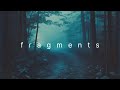 peter mowry - fragments