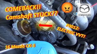 2-Month COMEBACK! Mazda CX5: P0012 (Electric VVT Camshaft STUCK RETARDED!)