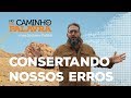 [NCDP] CONSERTANDO NOSSOS ERROS - Luciano Subirá