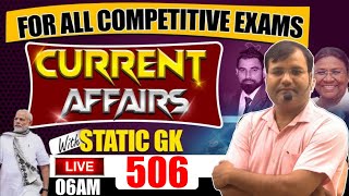 506th Episode 🥳Current Affairs 2024 In Hindi |  Current Affairs Today | GK & GS LIVE by Vijay Sir