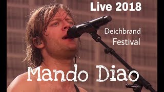 Mando Diao - Complete Concert - Live @ Deichbrand Festival Cuxhaven 21.7.2018