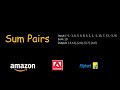 Coding Interview Question Asked in Amazon, Adobe, Flipkart - Find Pairs With Given Sum in an Array