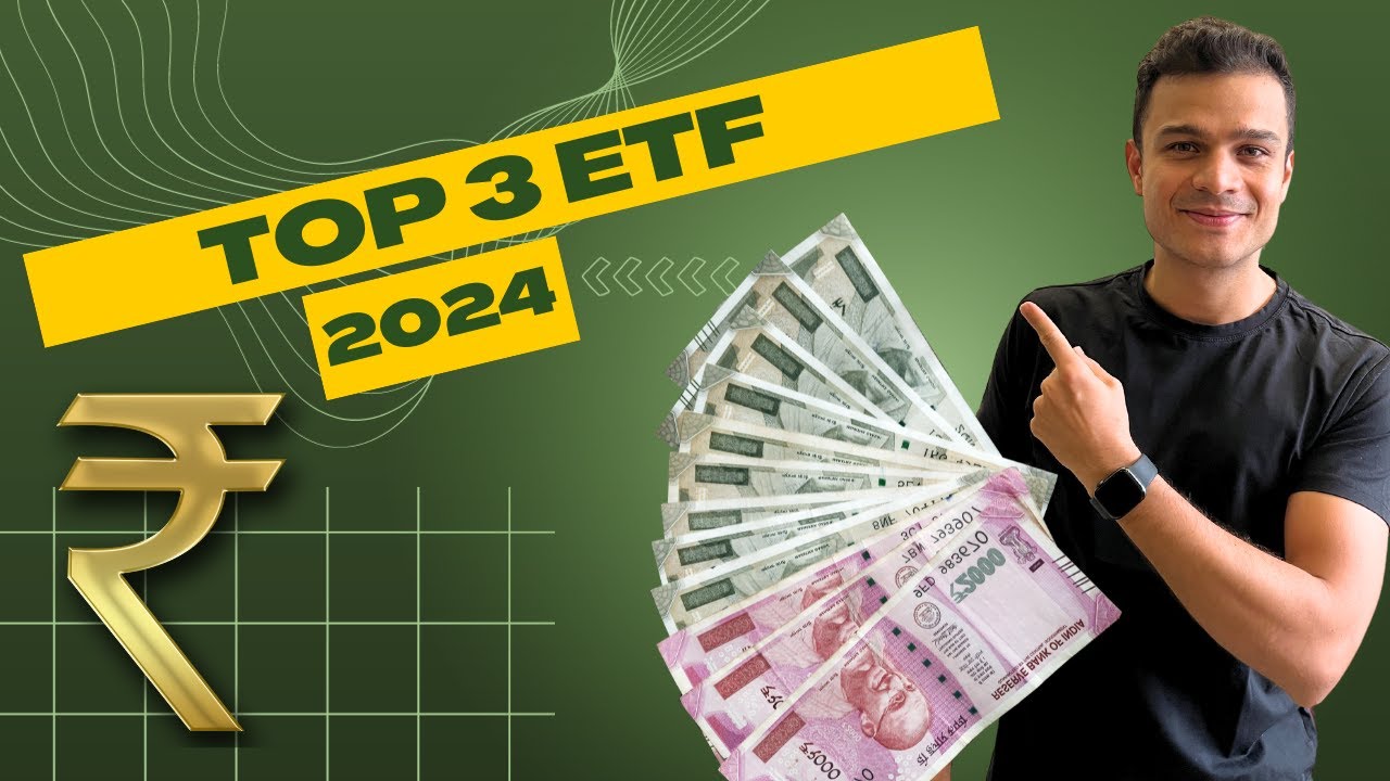 Top 3 ETFs To Invest In 2024 Best ETFs To Hold Forever In India 