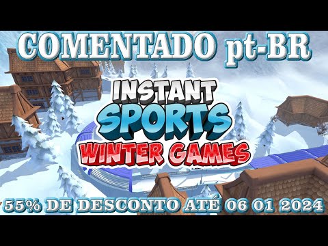 Instant Sports Winter Games - PS4 Gameplay COMENTADO-Legendado pt-BR (capítulos organ. na descrição)