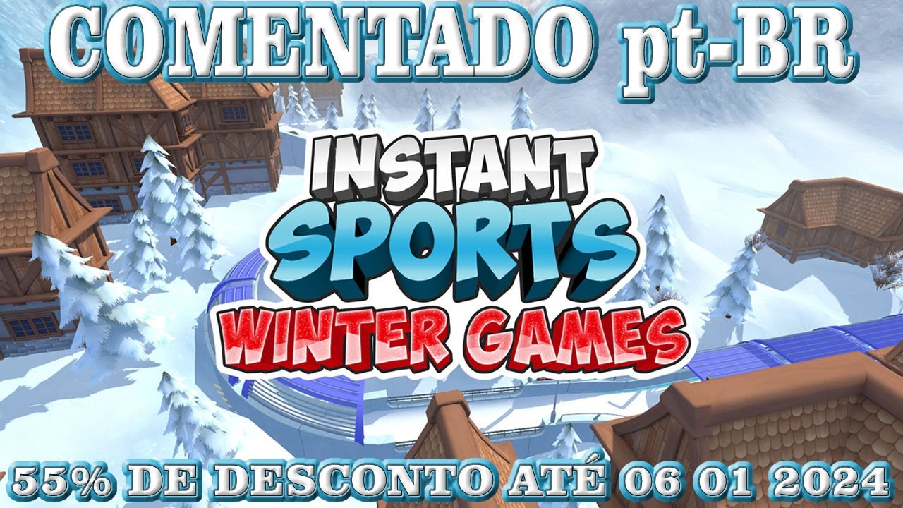 Instant Sports Winter Games - PS4 Gameplay COMENTADO-Legendado pt-BR (capítulos organ. na descrição)