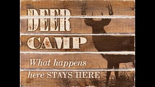 Deer Camp 2021 South Central Wisconsin - The Knobs Return