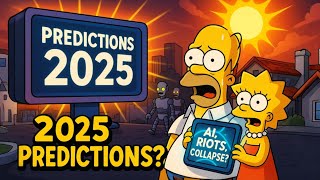 12 Simpsons Predictions That Might Come True in 2025 | Creepy Cartoon Prophecies