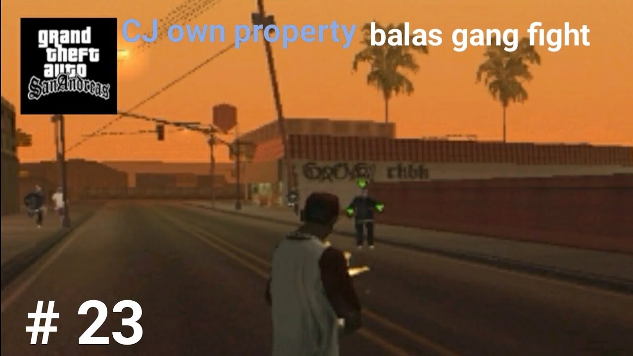 Cj fight for balas gangs and own property gat gta san Andreas android