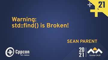 Warning: std::find() is Broken! - Sean Parent - CppCon 2021