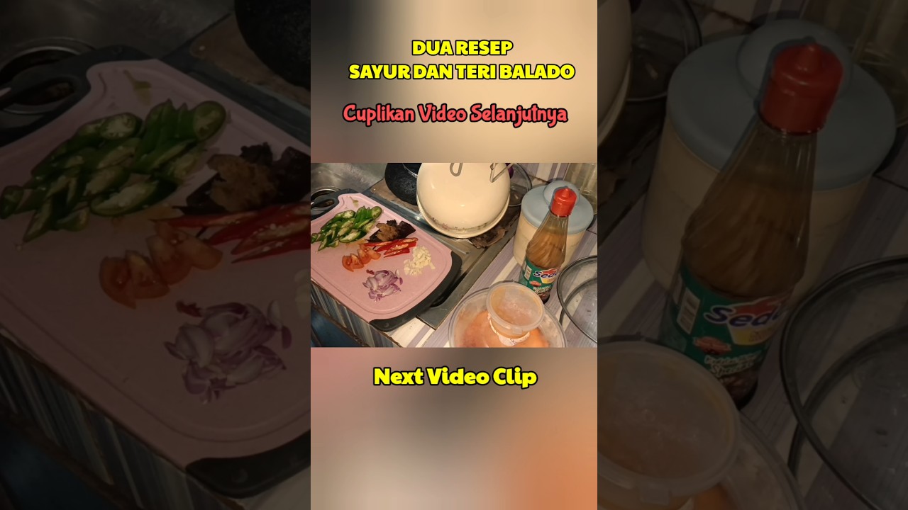 "DUA RESEP SAYUR DAN BALADO TERI KACANG" #shorts