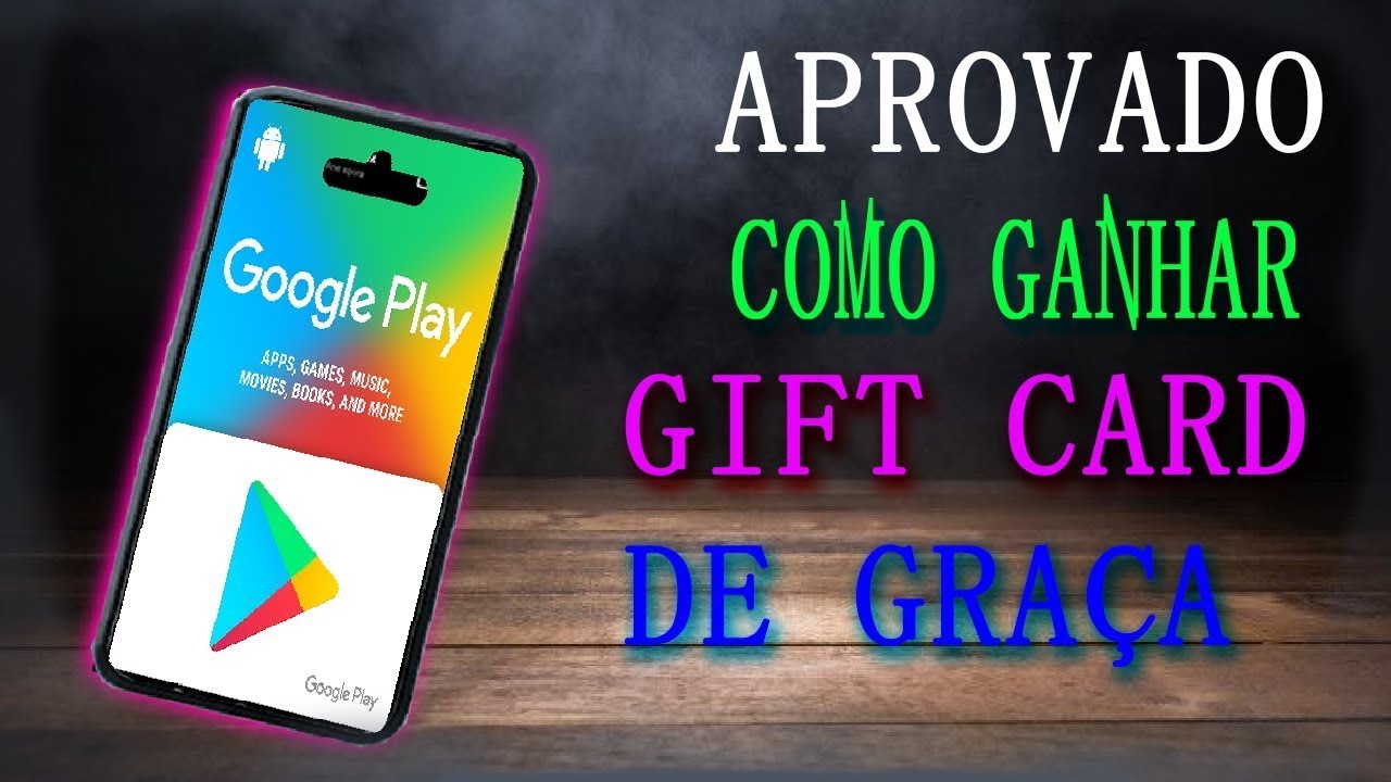 Como Ganhar Gift Card de Graça [na Google Play Store] - Grátis! Rápido ...
