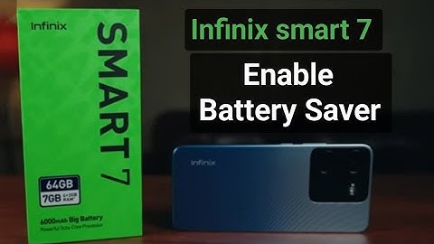 How to enable battery saver in infinix smart 7, infinix smart 7 hd battery saver settings enable