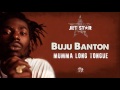 Buju Banton - Mumma Long Tongue - Official Audio | Jet Star Music - (90