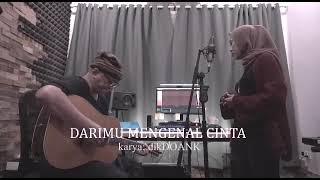 DARIMU MENGENAL CINTA