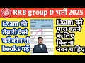 RRB group D Exam Preparation Guide | Qualify Marks,Syllabus & Book List