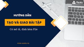 Hướng dẫn tạo và giao bài tập trên Azota screenshot 3