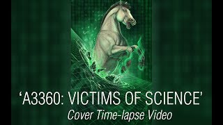 A3360 Victims Of Science Cover Time-Lapse Video