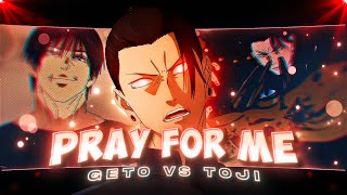 Pray For Me Geto Vs Toji Editamv