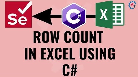 1. How to Find Row Count in Excel using  Selenium WebDriver C# | Excel Read in C# | Data Driven Test