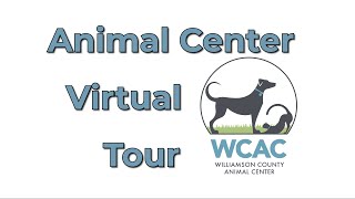 Animal Center Virtual Tour - March 9, 2023
