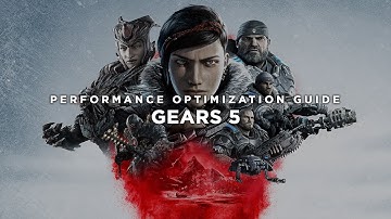 Gears 5 - How to Reduce Lag and Boost & Improve Performance