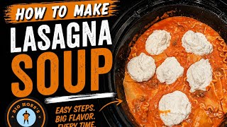 How to make Lasagna Soup