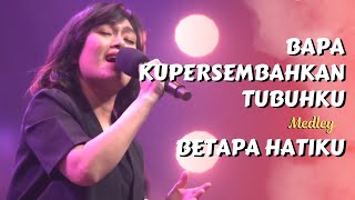 Bapa Kupersembahkan Tubuhku medley Hanya ini Tuhan Persembahanku - GMS Live - Ezra Lewina