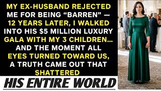 “My Millionaire Ex Rejected Me for Being ‘Barren’ — 12 Years Later, I Shattered Him”