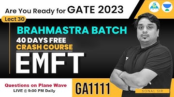Lect#30 Questions on plane wave| EMFT | Brahmastra Batch GATE 2023 | Crash Course by Sonal Sir