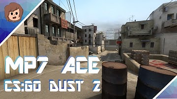 MP7 Ace - CS:GO Dust 2
