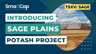 [Sage Potash] Introducing The Sage Plains Potash Project