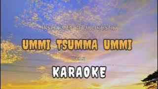 UMMI TSUMMA UMMI - LIRIK LAGU | Karaoke (Cover Lirik) Instrumen By Amaluddin Rizky