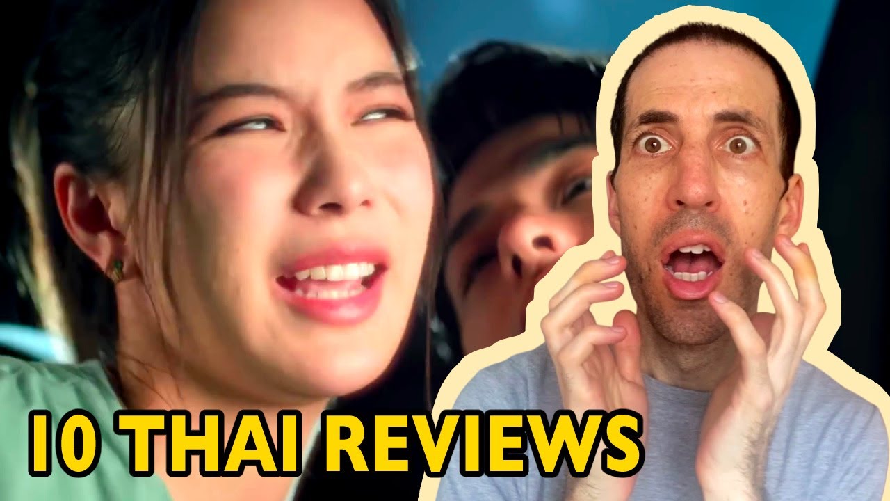 10 Thai TV & Movie Reviews: 2005 - 2024