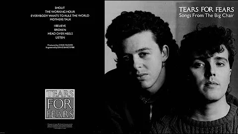 Tears for Fears - I Believe (1985) [HQ]