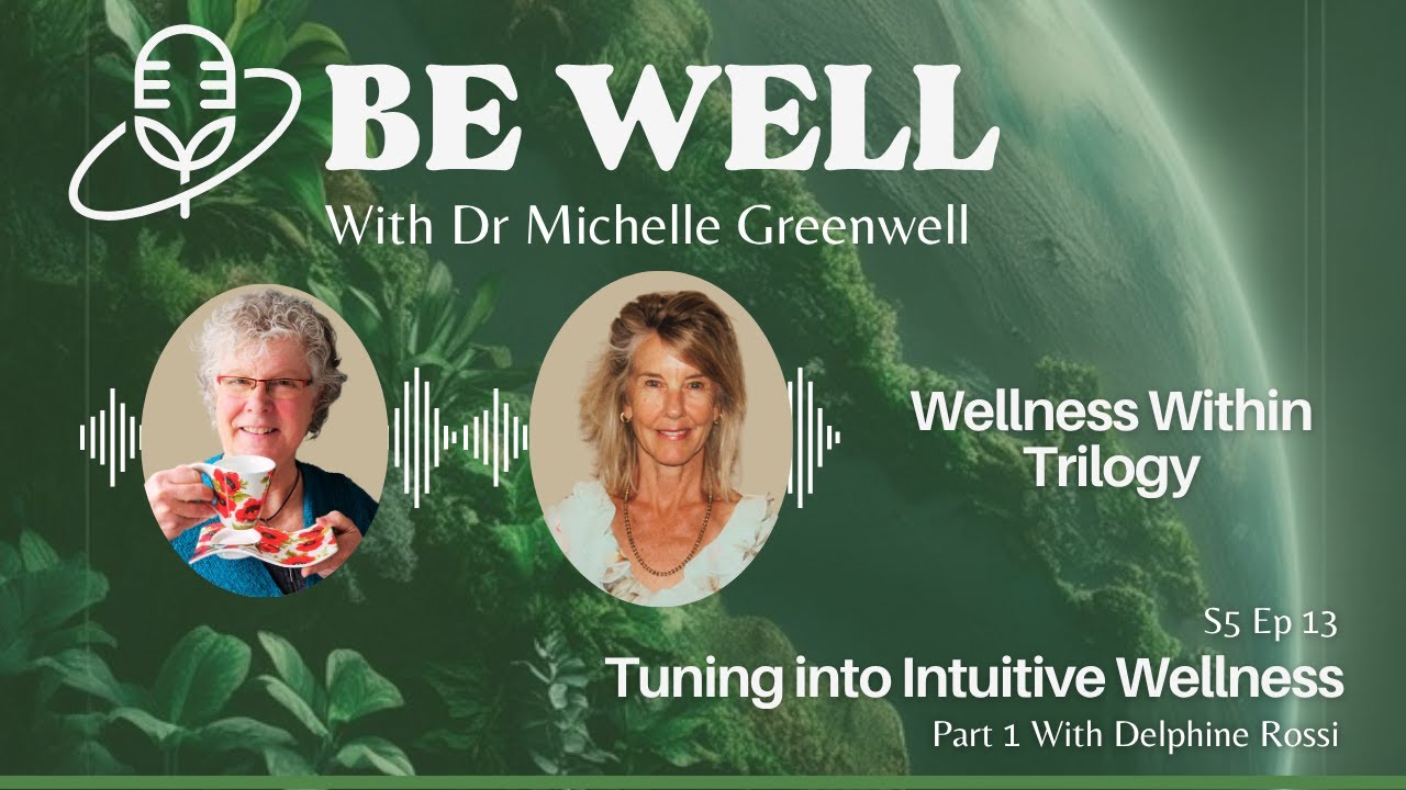 S5 E13 Intuitive Wellness and the Biofield with Delphine Rossi