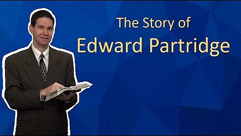The Story of Edward Partridge