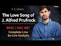 The Love Song of J. Alfred Prufrock by T. S. Eliot PART II | Complete Explanation | NET JRF | RPSC