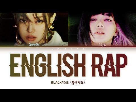 BLACKPINK Jennie & Lisa - English Rap Parts (2020 UPDATE) [Color Coded Lyrics/Eng]