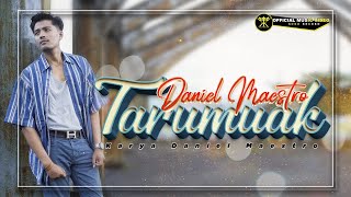 Daniel Maestro - Tarumuak - Pop Minang Terbaru 2023 #kokorecordhd