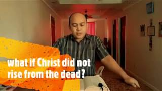 What if Christ did not rise from the dead?     Pastor Ricky Deniola