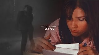 brooke + lucas | say you won't let go. [#5]