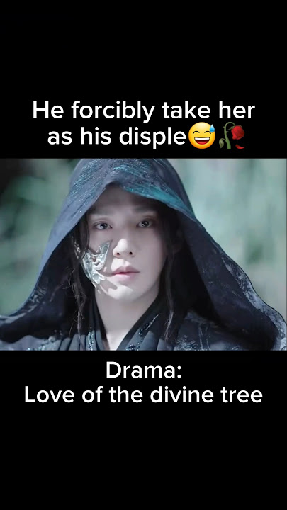 Love of the divine tree😍🍁#cdrama #kdrama #love #cute #chinesedrama #kdramaedit #kdramalovers #drama