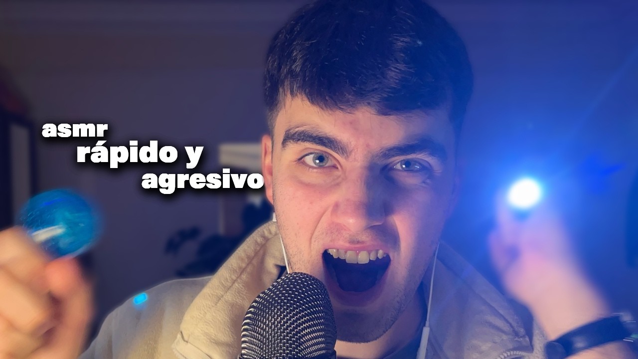 asmr RÁPIDO y AGRESIVO para DORMIR