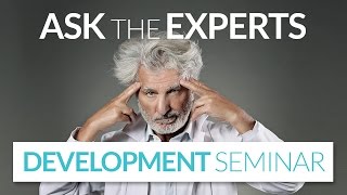 Development Seminar - Ask the Experts 1