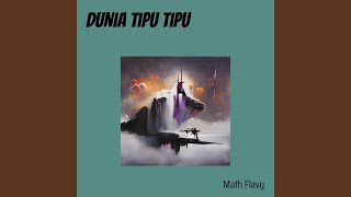 Dunia Tipu Tipu (Remastered 2024)