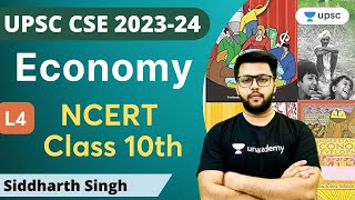 Ncert Economics Class 10  Lecture 4  Upsc Cse 2023  Siddharth Singh  Unacademy Upsc